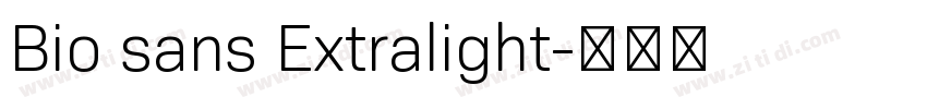 Bio sans Extralight字体转换